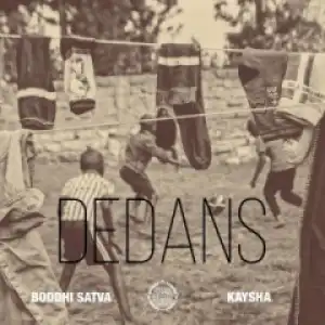 Boddhi Satva - Dedans ft. Kaysha